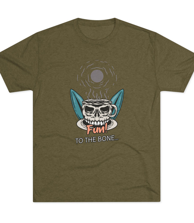 Fun to the Bone Tri-Blend T-Shirt