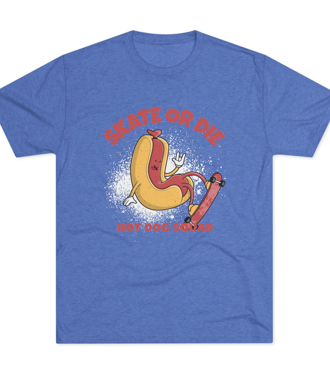 Skate Or Die Tri-Blend T-Shirt