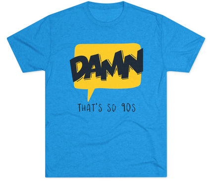 Damn Tri-Blend T-Shirt