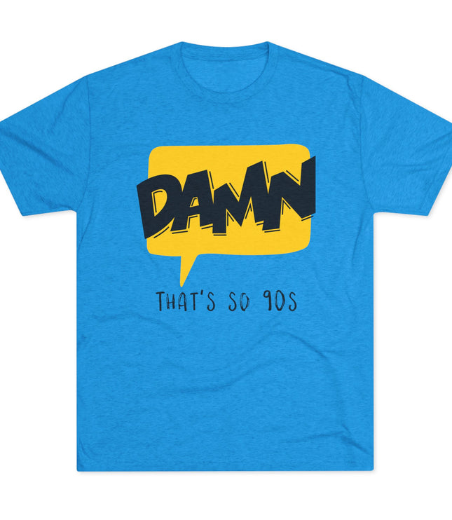 Damn Tri-Blend T-Shirt