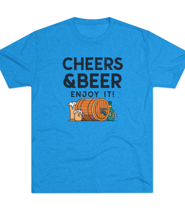 Cheers And Beer Enjoy It Tri-Blend T-Shirt
