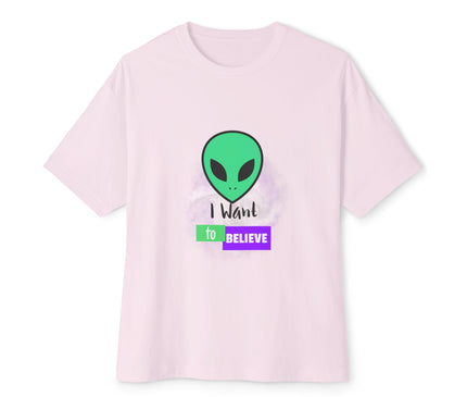 I Want To Believe Oversized T-Shirt