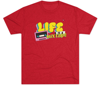 Life Is A Mix Tape Tri-Blend T-Shirt