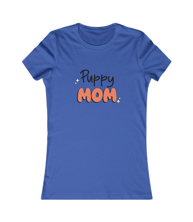Puppy Mom Women's Favorite Tee
