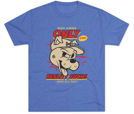 Bad Vibes Only Tri-Blend T-Shirt
