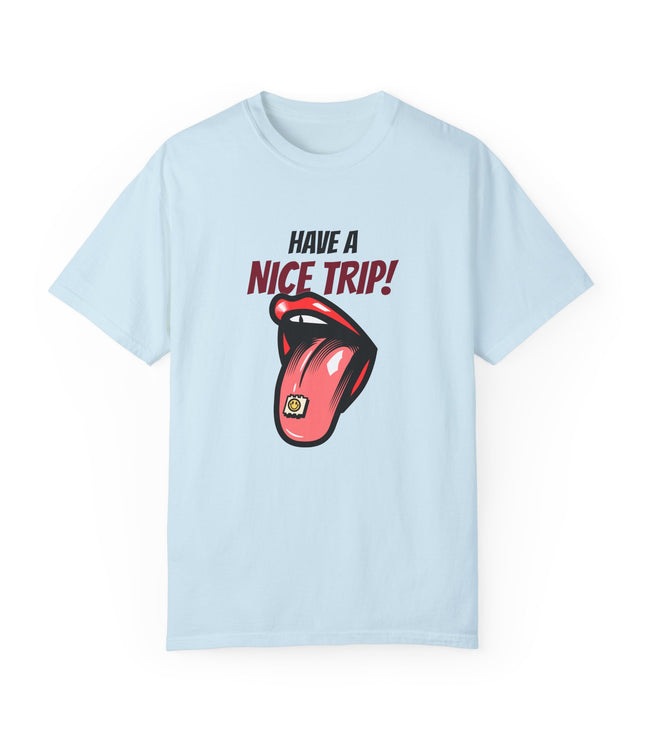 Have A Nice Trip Premium T-Shirt