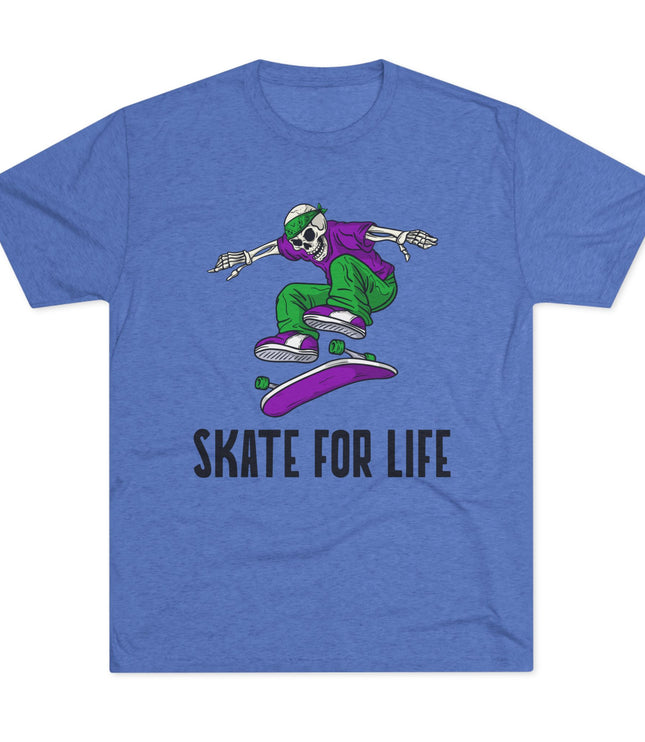Skate For Life Tri-Blend T-Shirt