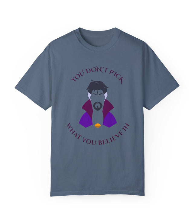 You Don't Pick Premium T-Shirt