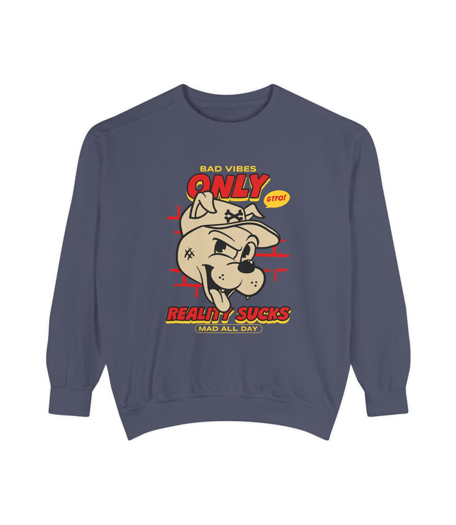 Bad Vibes Only Premium Sweatshirt