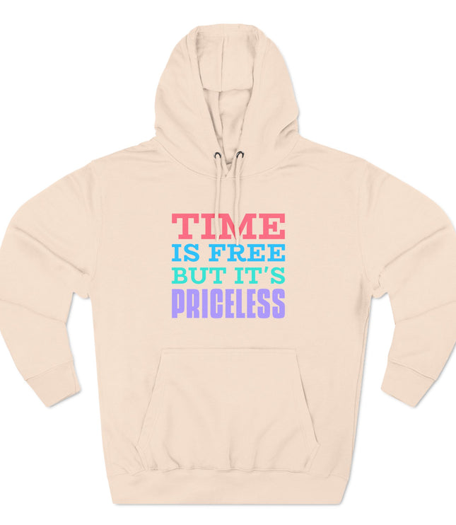 Time Is Free Premium Pullover Hoodie