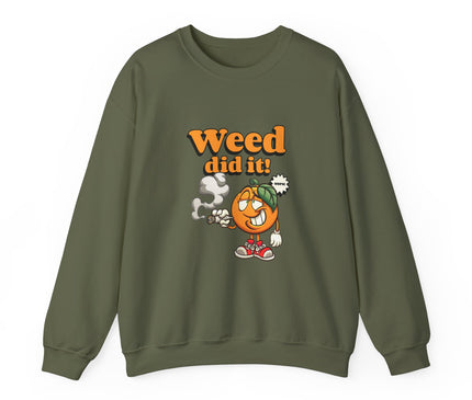 Weed Did It Classic Crewneck Sweatshirt