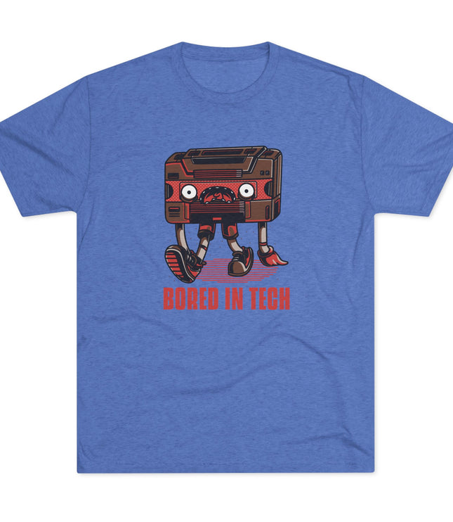 Bored In Tech Tri-Blend T-Shirt