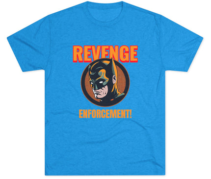 Revenge Enforcement Tri-Blend T-Shirt
