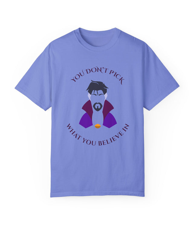 You Don't Pick Premium T-Shirt