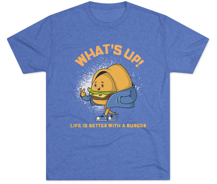 What's Up Tri-Blend T-Shirt