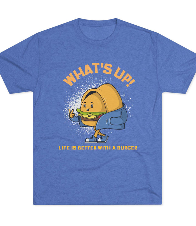 What's Up Tri-Blend T-Shirt