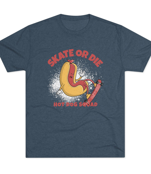 Skate Or Die Tri-Blend T-Shirt