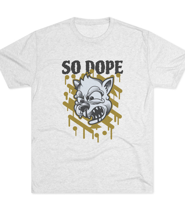 So Dope Tri-Blend T-Shirt