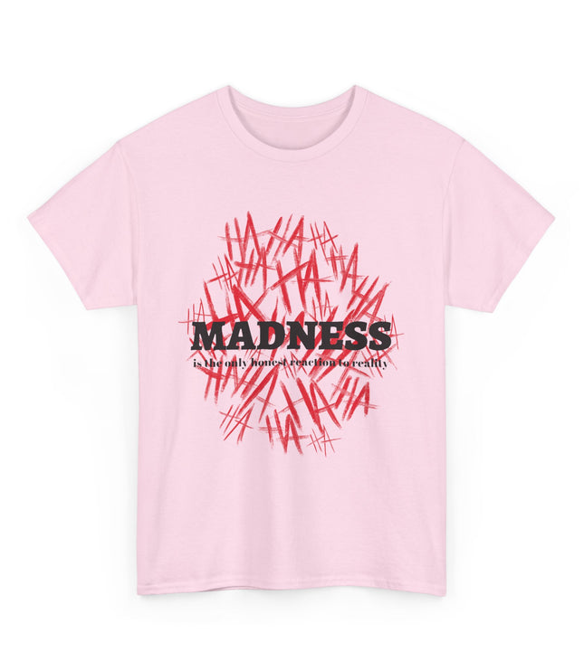 Madness Classic T-Shirt