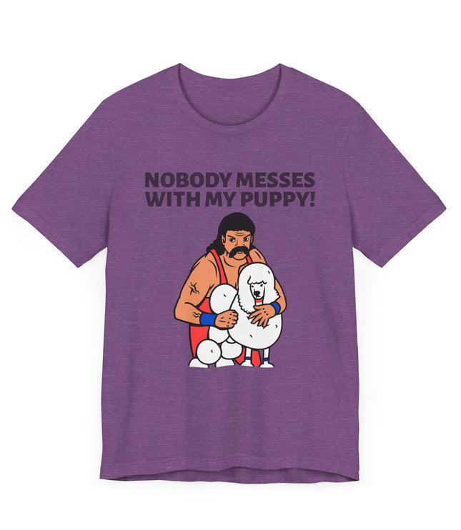 Nobody Messes With My Puppy Jersey T-Shirt