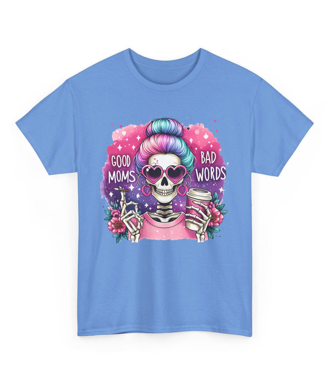 Good Moms Bad Words Classic T-Shirt