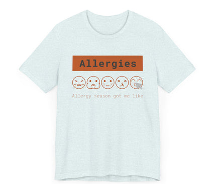 Allergies Jersey T-Shirt