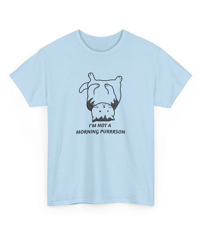 I'M Not a Morning Purrrson Classic T-Shirt
