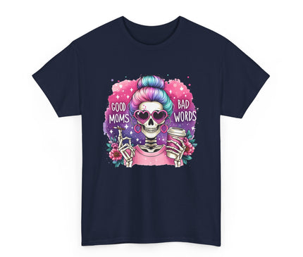 Good Moms Bad Words Classic T-Shirt