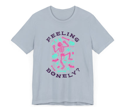 Feeling Bonely? Jersey T-Shirt