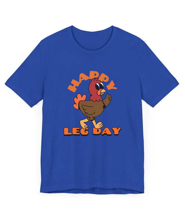 Happy Leg Day Jersey T-Shirt