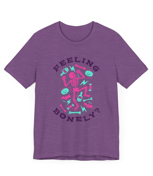 Feeling Bonely? Jersey T-Shirt