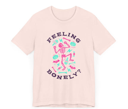 Feeling Bonely? Jersey T-Shirt
