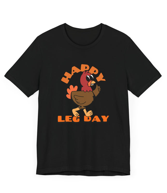 Happy Leg Day Jersey T-Shirt