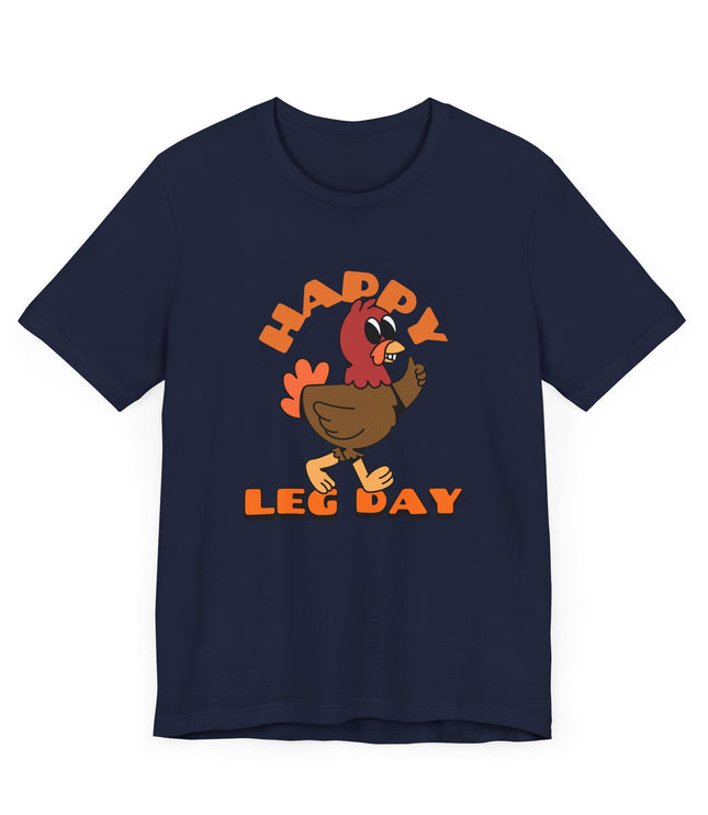 Happy Leg Day Jersey T-Shirt
