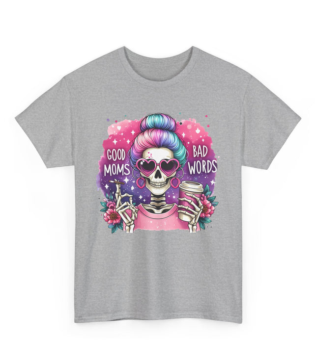Good Moms Bad Words Classic T-Shirt