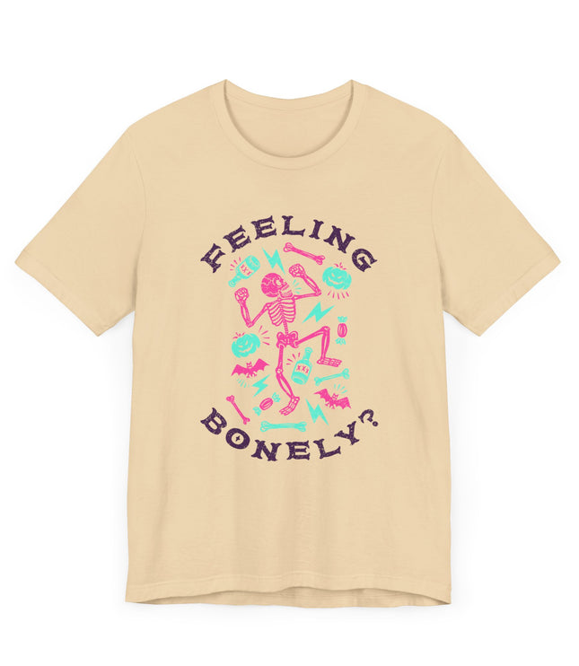 Feeling Bonely? Jersey T-Shirt