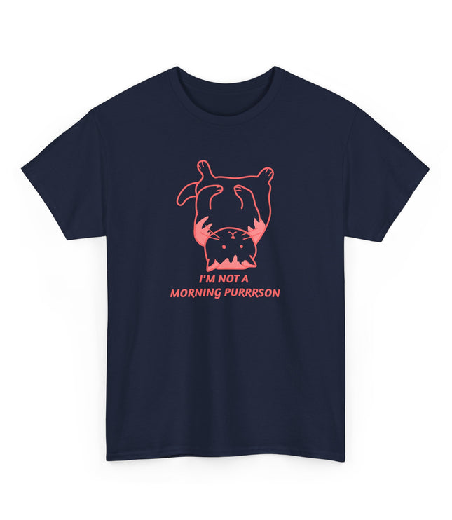 I'M Not a Morning Purrrson Classic T-Shirt