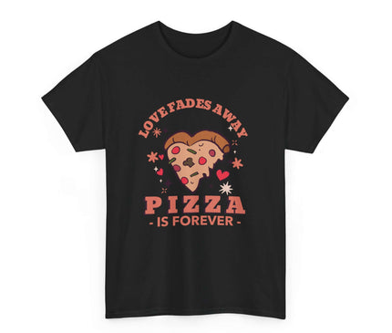 Pizza Is Forever Classic T-Shirt