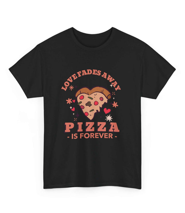 Pizza Is Forever Classic T-Shirt
