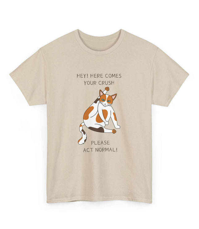 Please Act Normal Classic T-Shirt