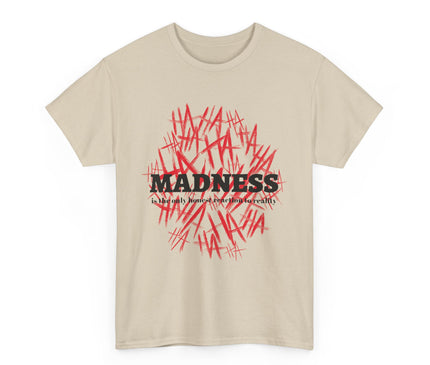 Madness Classic T-Shirt