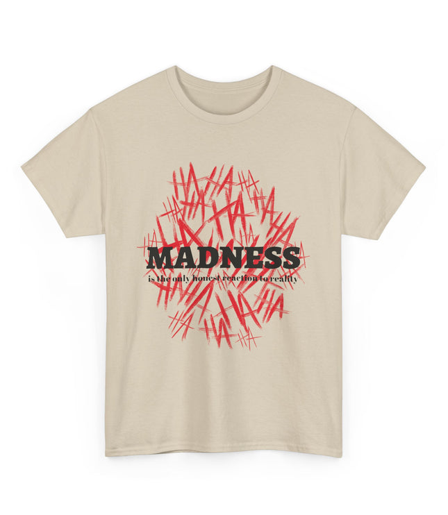 Madness Classic T-Shirt