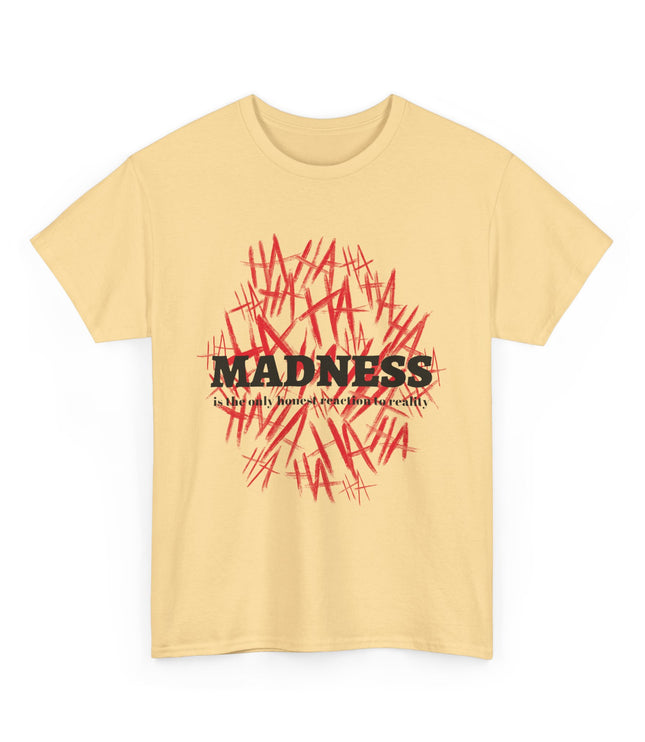 Madness Classic T-Shirt