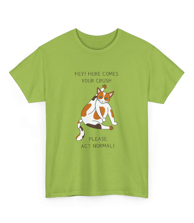 Please Act Normal Classic T-Shirt