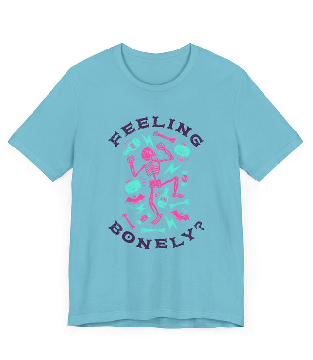 Feeling Bonely? Jersey T-Shirt