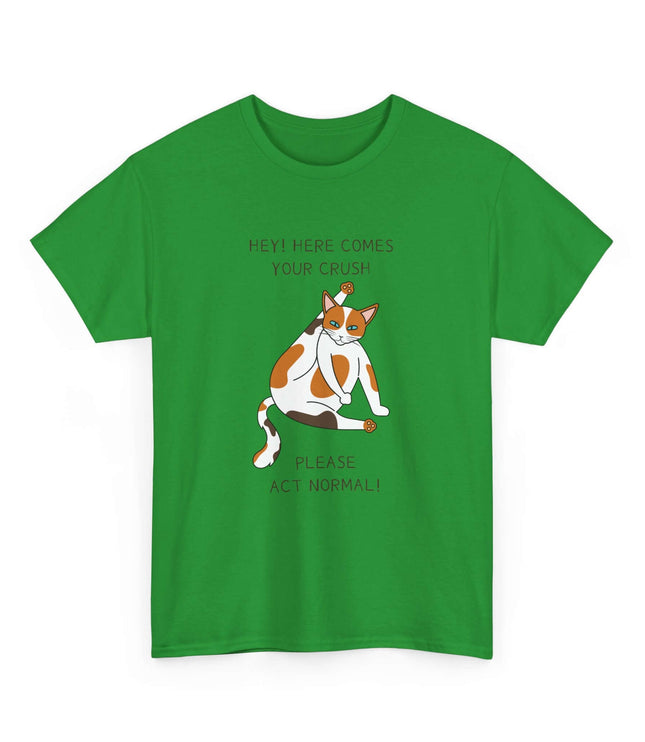 Please Act Normal Classic T-Shirt