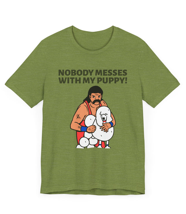 Nobody Messes With My Puppy Jersey T-Shirt