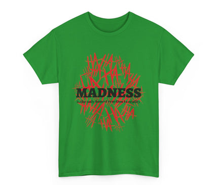 Madness Classic T-Shirt