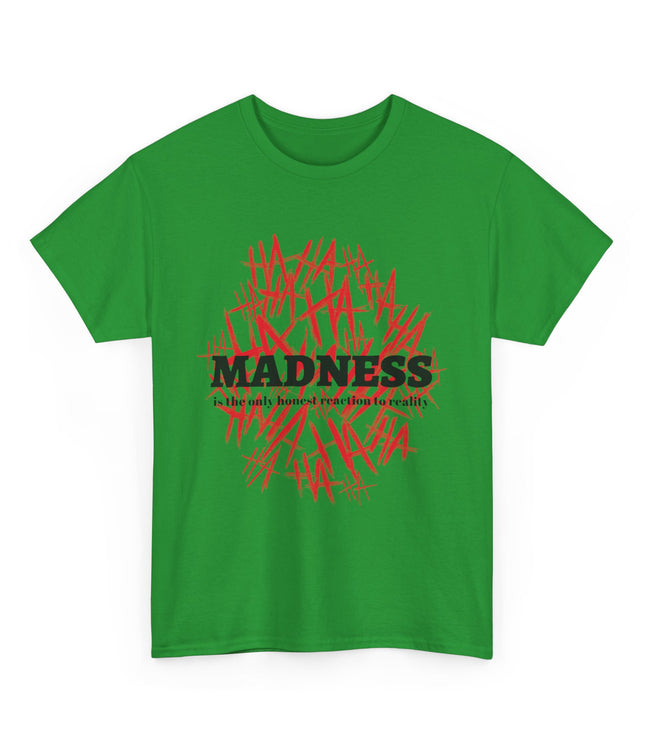 Madness Classic T-Shirt