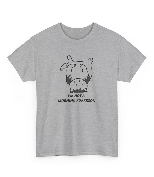 I'M Not a Morning Purrrson Classic T-Shirt